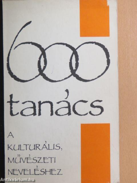 600 tanács a kulturális, művészeti neveléshez