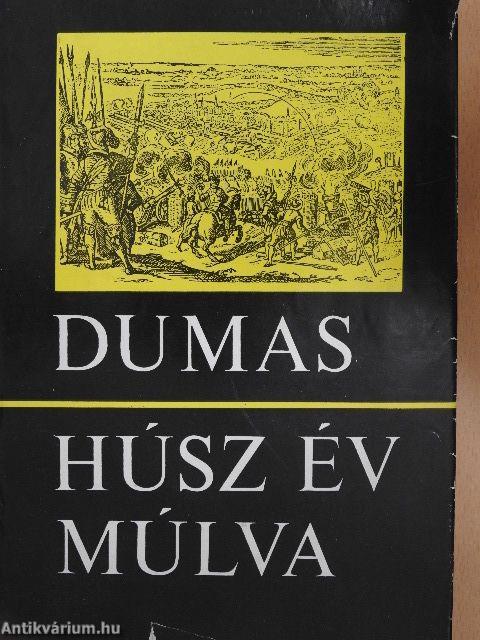 Húsz év múlva I-II.