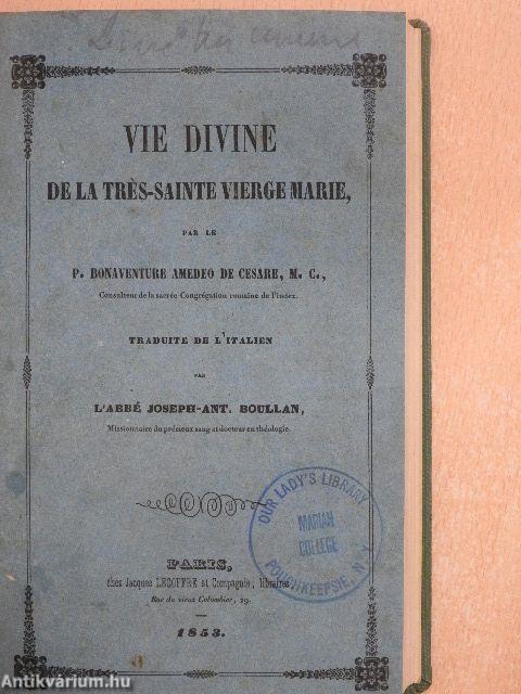 Vie Divine de la Trés-Sainte Vierge Marie