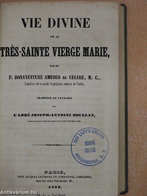 Vie Divine de la Trés-Sainte Vierge Marie