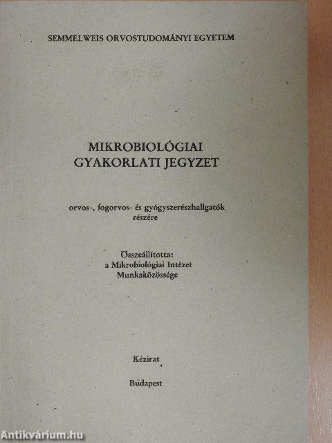 Mikrobiológiai gyakorlati jegyzet 