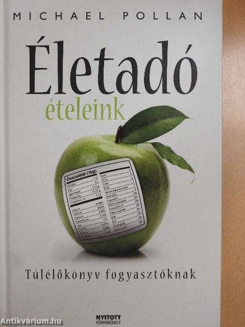 Életadó ételeink