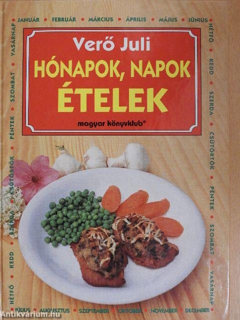 Hónapok, napok, ételek