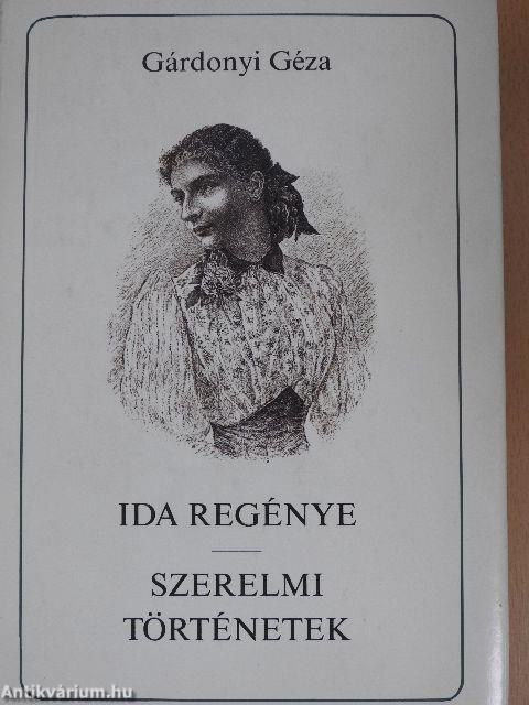 Ida regénye/Szerelmi történetek