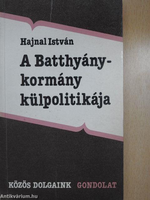 A Batthyány-kormány külpolitikája