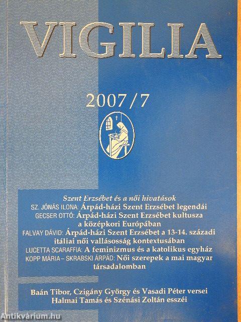 Vigilia 2007. július