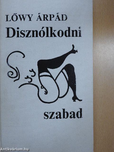 Disznólkodni szabad