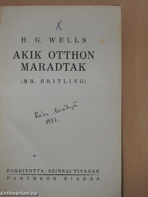 Akik otthon maradtak