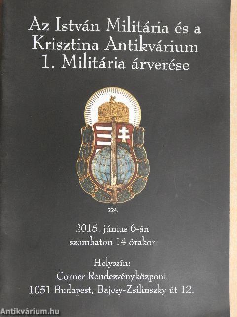 Az István Militária és a Krisztina Antikvárium 1. Militária árverése
