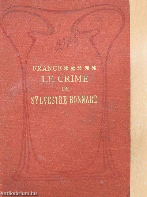 Le crime de Sylvestre Bonnard