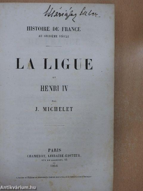 La Ligue et Henri IV