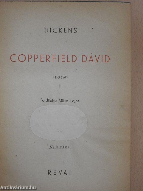 Copperfield Dávid I-III.