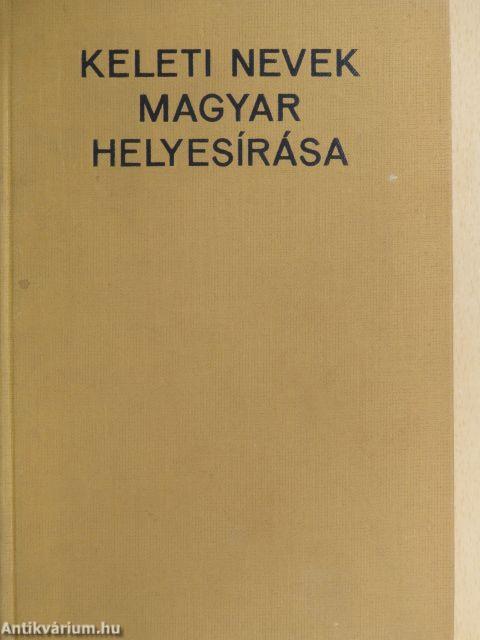 Keleti nevek magyar helyesírása