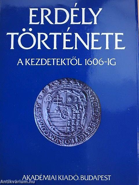 Erdély története I-III.