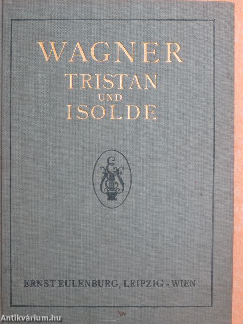 Tristan und Isolde