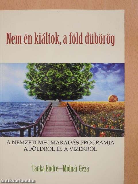 Nem én kiáltok, a föld dübörög (dedikált példány)