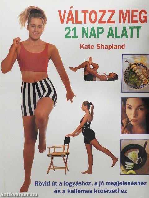 Változz meg 21 nap alatt