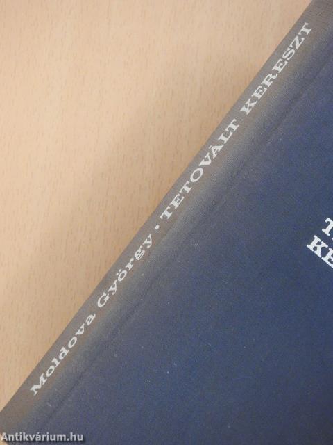 Tetovált kereszt (dedikált példány)