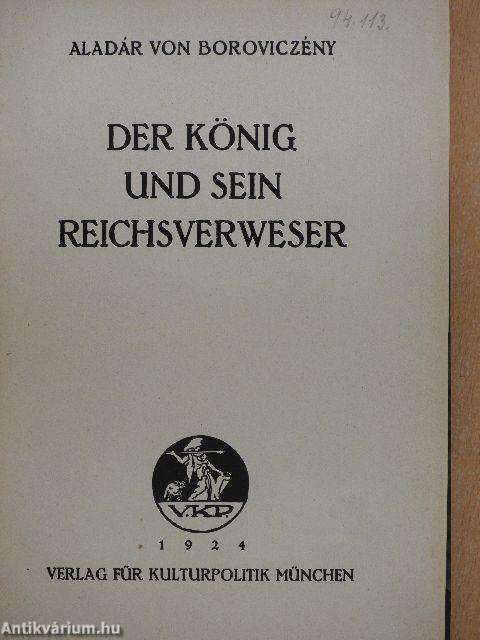 Der König und sein Reichsverweser