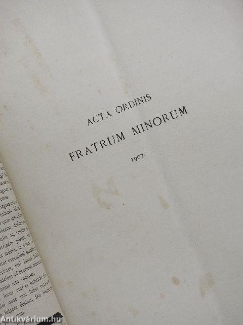 Acta Ordinis Fratrum Minorum Ianuarii-Decembris 1907