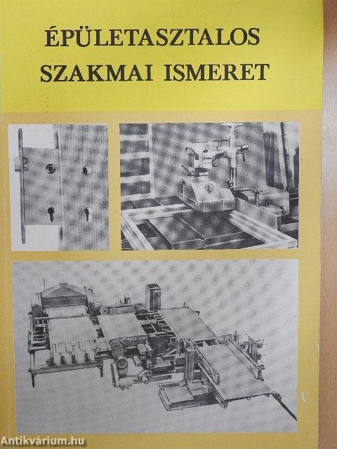 Épületasztalos szakmai ismeret