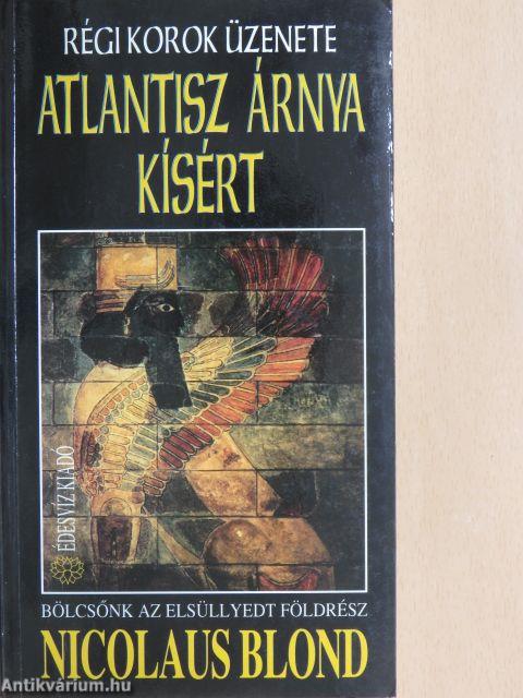 Atlantisz árnya kísért