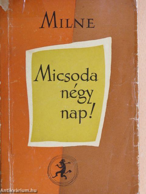 Micsoda négy nap!