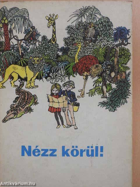 Nézz körül!