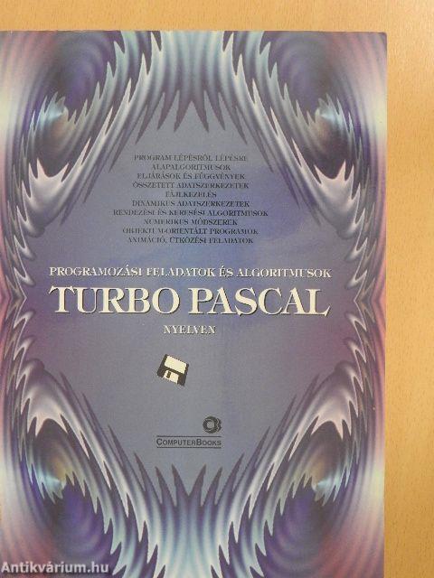 Programozási feladatok és algoritmusok Turbo Pascal nyelven