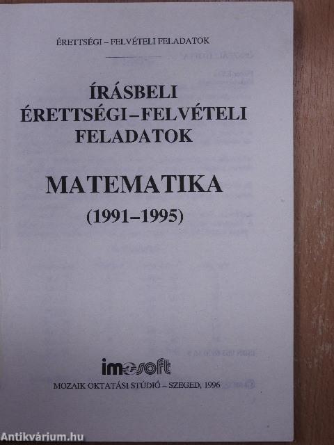 Írásbeli érettségi-felvételi feladatok - Matematika '91-'95