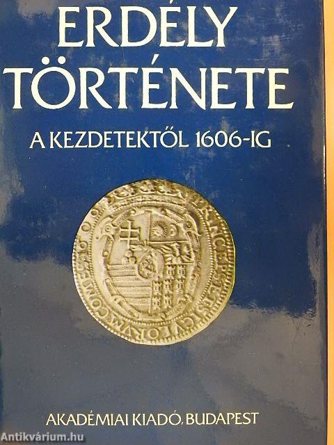 Erdély története I-III.