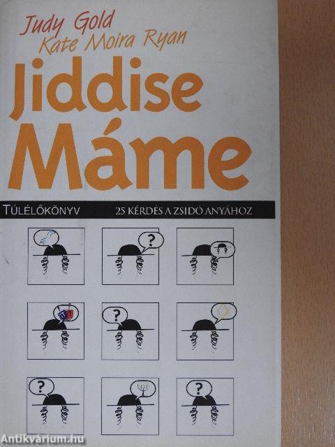 Jiddise Máme túlélőkönyv