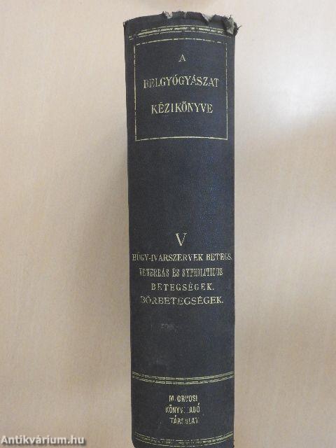 A belgyógyászat kézikönyve V.