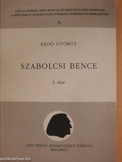 Szabolcsi Bence I-II. (dedikált példány)