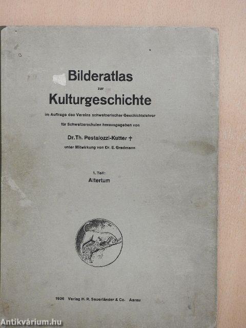 Bilderatlas zur Kulturgeschichte 1.