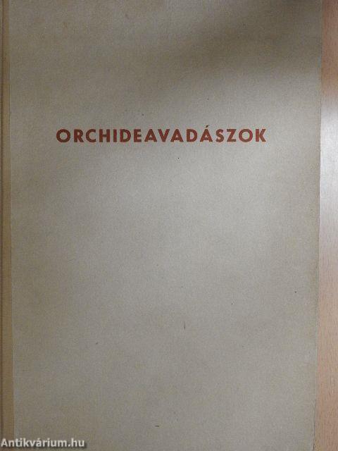 Orchideavadászok