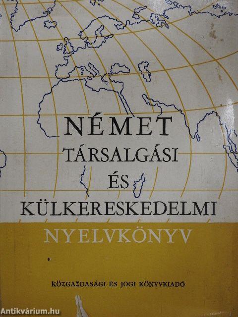 Német társalgási és külkereskedelmi nyelvkönyv