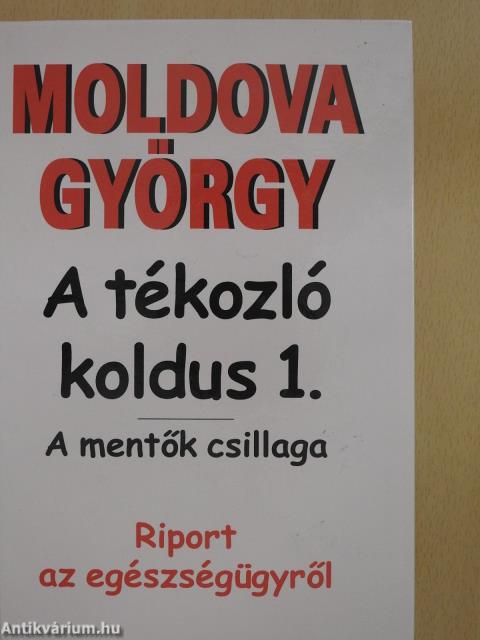 A tékozló koldus 1-3. (dedikált példány)