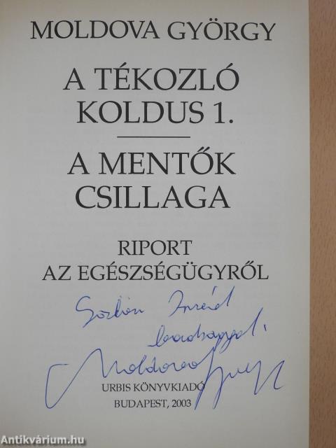 A tékozló koldus 1-3. (dedikált példány)