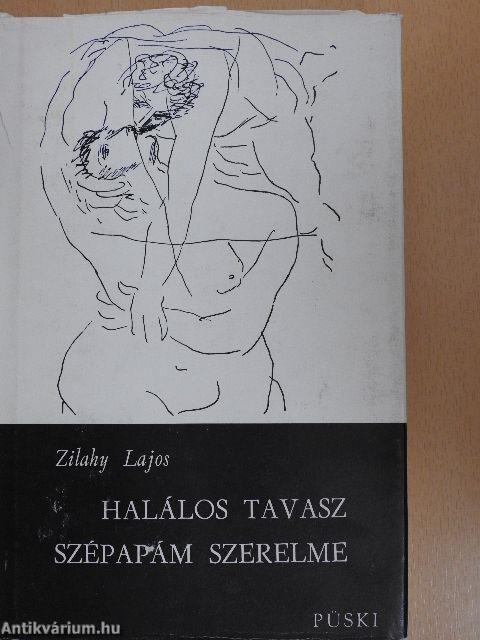 Halálos tavasz/Szépapám szerelme