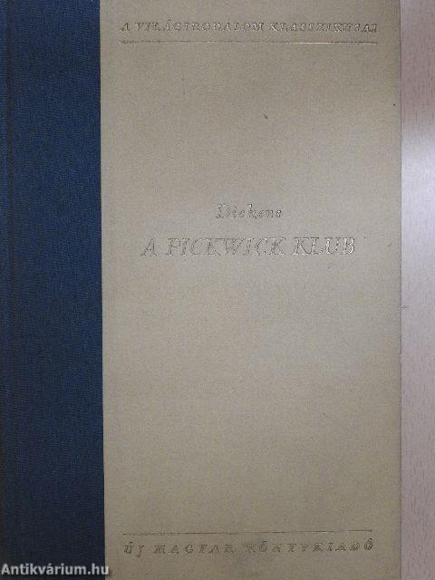 A Pickwick klub I-II.