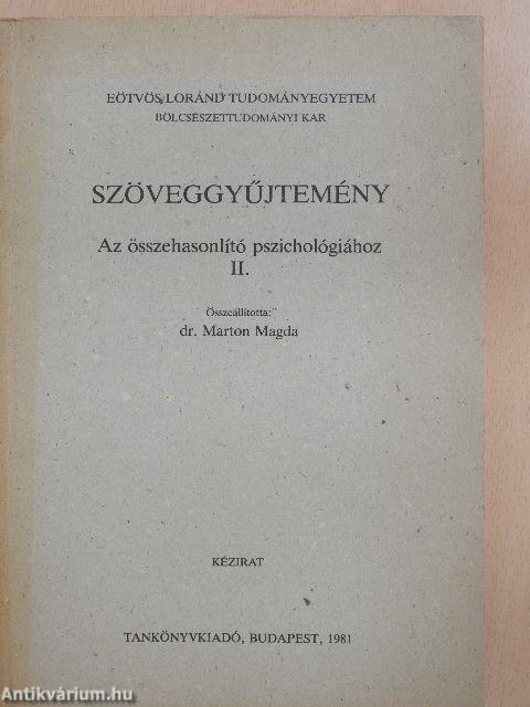 Szöveggyűjtemény az összehasonlító pszichológiához II.