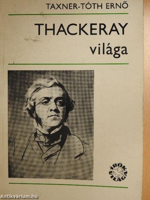 Thackeray világa