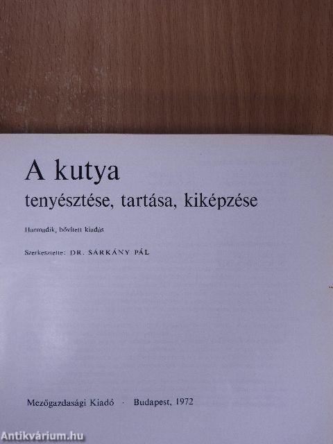 A kutya tenyésztése, tartása, kiképzése