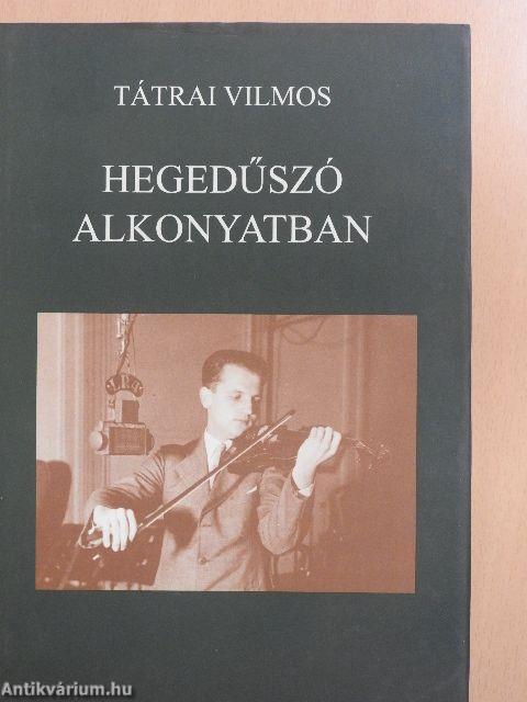 Hegedűszó alkonyatban