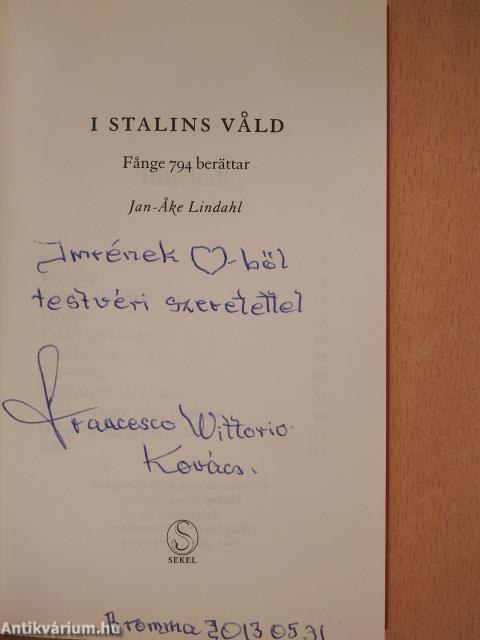 I Stalins vald (dedikált példány)