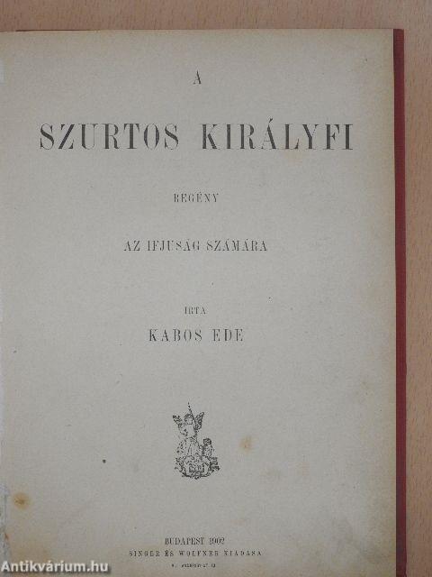 A szurtos királyfi