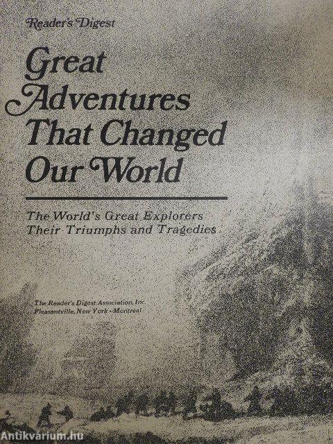 Great Adventures That Changed Our World