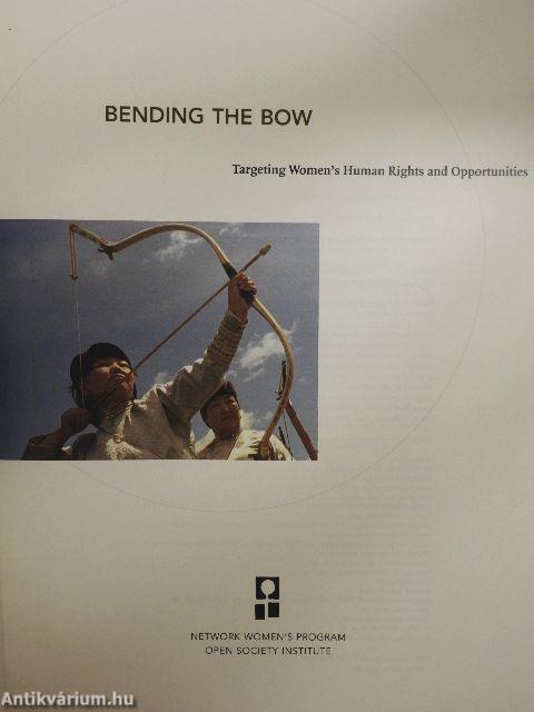 Bending the Bow