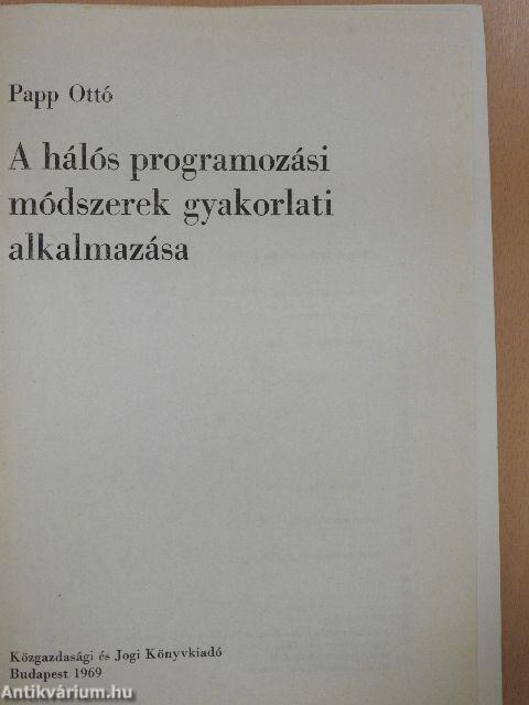 A hálós programozási módszerek gyakorlati alkalmazása